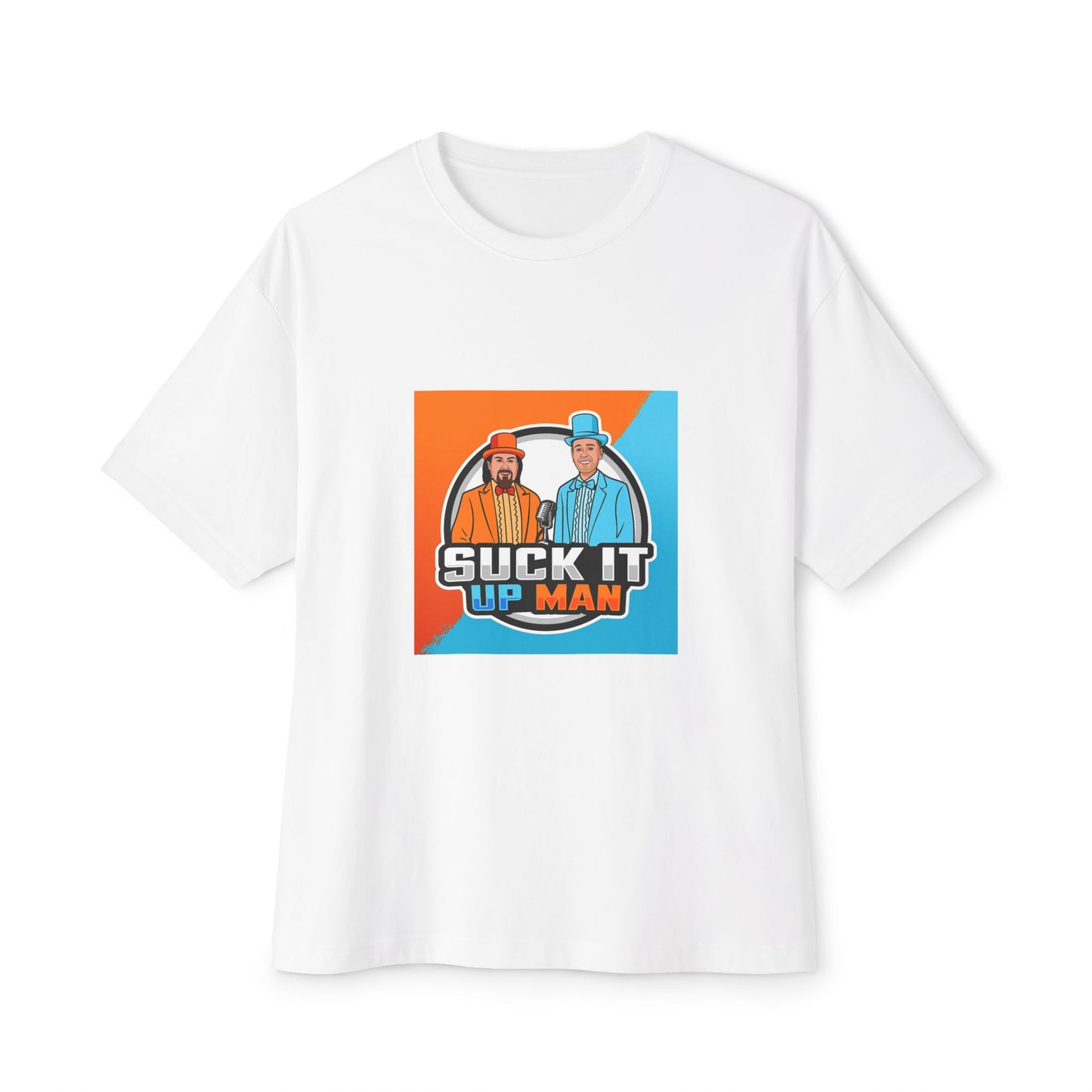 Suck It Up Man Oversized Tee for Fun-Loving Friends